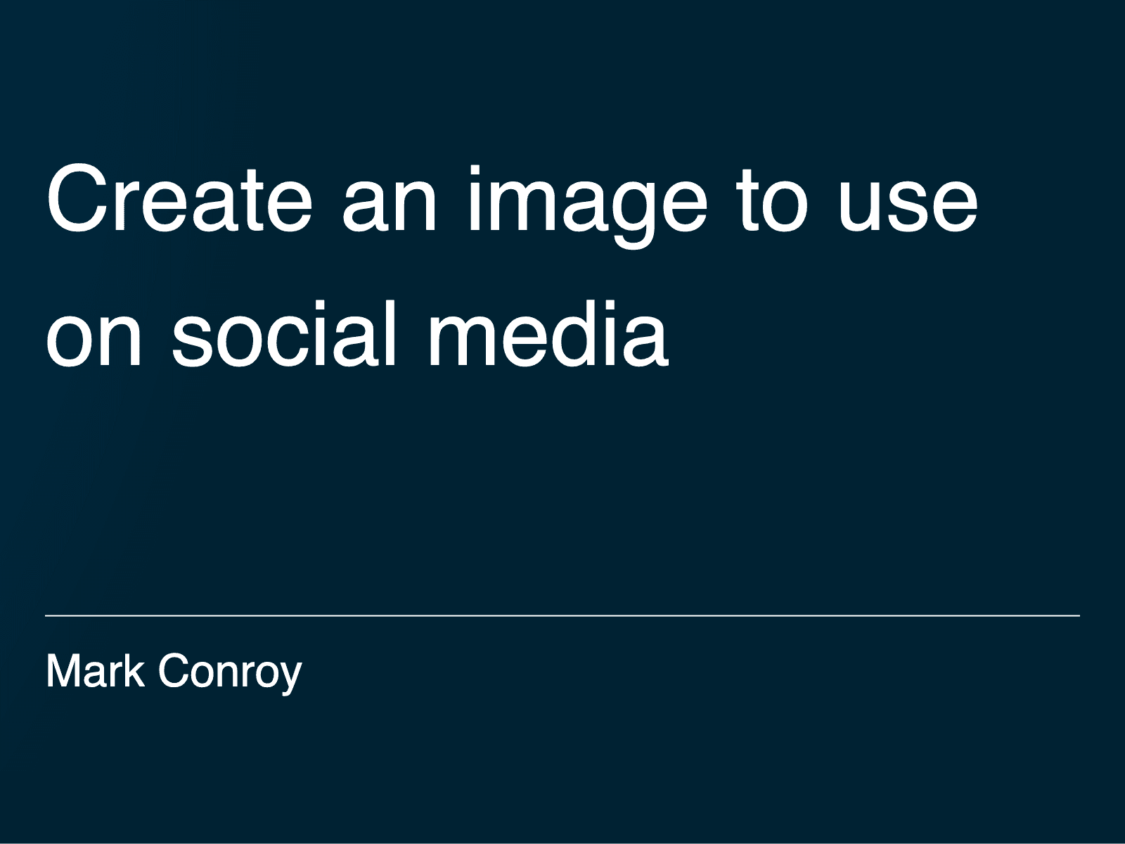 Create an image to use on social media